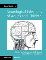 Case Studies in Neurology - Case Studies in Neurological Infections of Adults and Children