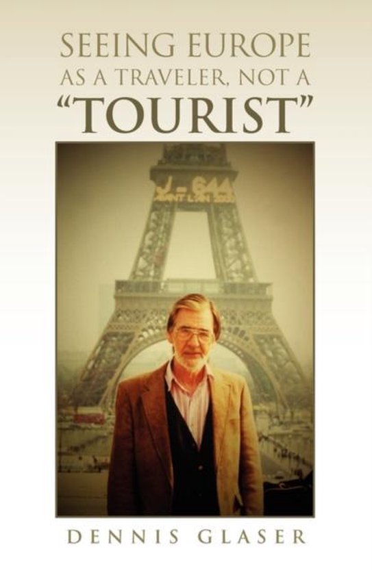 Seeing Europe as a Traveler, Not a Tourist - cover