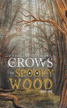 The Crows of Spooky Wood