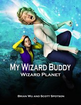 My Wizard Buddy - My Wizard Buddy: Wizard Planet