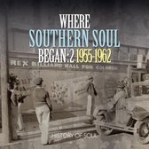 Where Southern Soul Began Vol. 2
