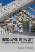 Anthropological Horizons - Being Maori in the City