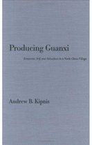 Producing Guanxi