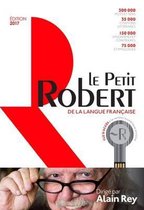 Le Petit Robert Dictionnaire Alphabetique et Analogique de la langue Francaise 2017