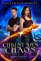 Christmas Magic 2 - Christmas Chaos