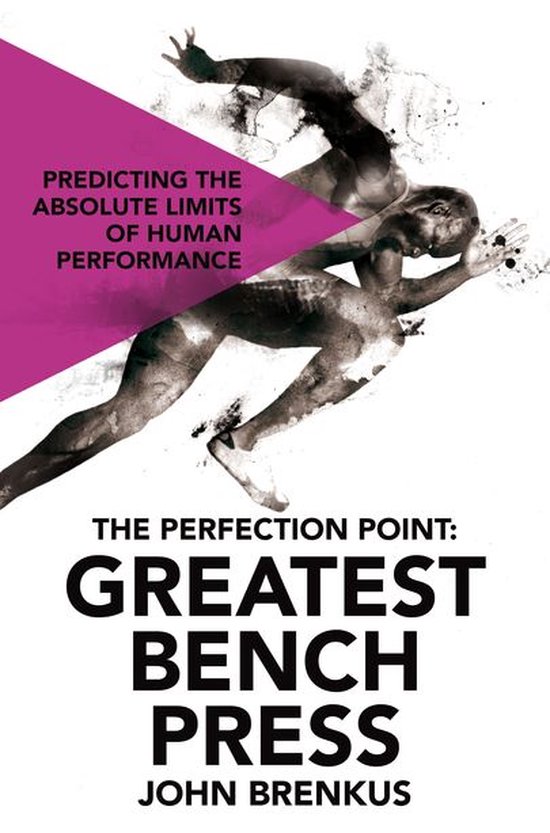 The Perfection Point: Greatest Bench Press - cover