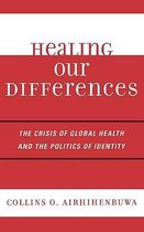 The Politics of Health and the Crises of Identity
