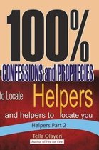 100% CONFESSIONS and PROPHECIES to Locate Helpers and helpers to locate you