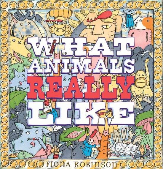 What Animals Really Like - cover