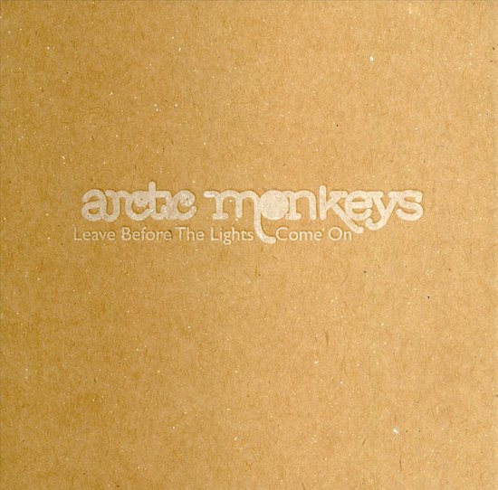 Leave Before the Lights Come On, Arctic Monkeys CD (album) Muziek bol