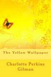 The Yellow Wallpaper