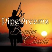 Pipe Dreams-Bagpipe  Classics