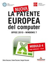 La nuova patente europea del computer. Office 2010 - Windows 7 4 - La nuova patente europea del computer. Office 2010 - Windows 7 (4)