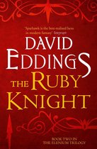 The Elenium Trilogy 2 - The Ruby Knight (The Elenium Trilogy, Book 2)