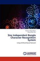 Size Independent Bangla Character Recognition System