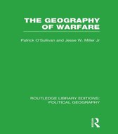 The Geography of Warfare (Routledge Library Editions