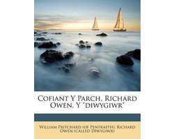 Cofiant Y Parch, Richard Owen, Y Diwygiwr