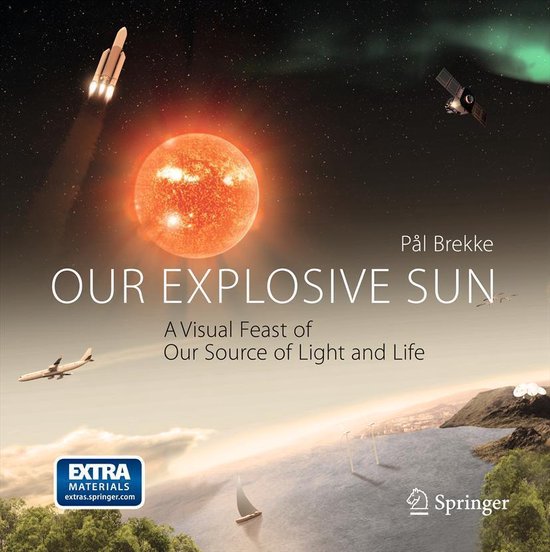 Physics and Astronomy (R0) - Our Explosive Sun - cover