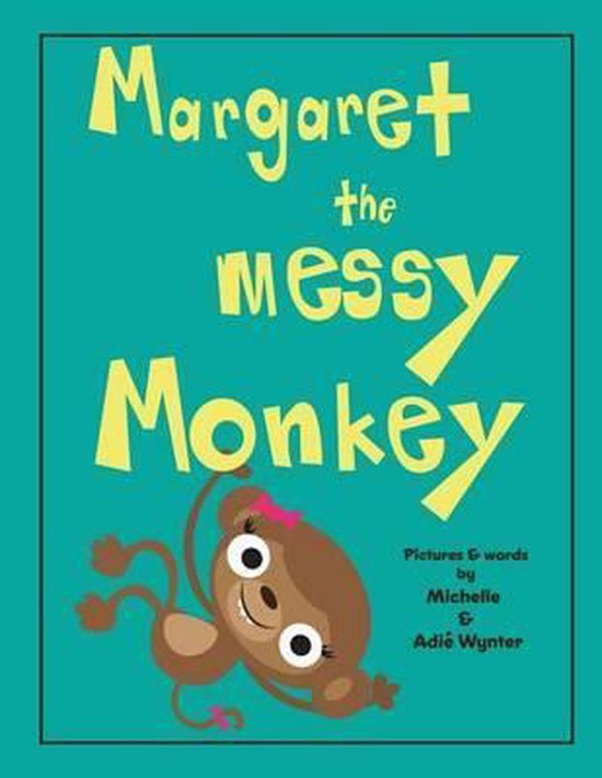 ABC Animals- Margaret the Messy Monkey - cover