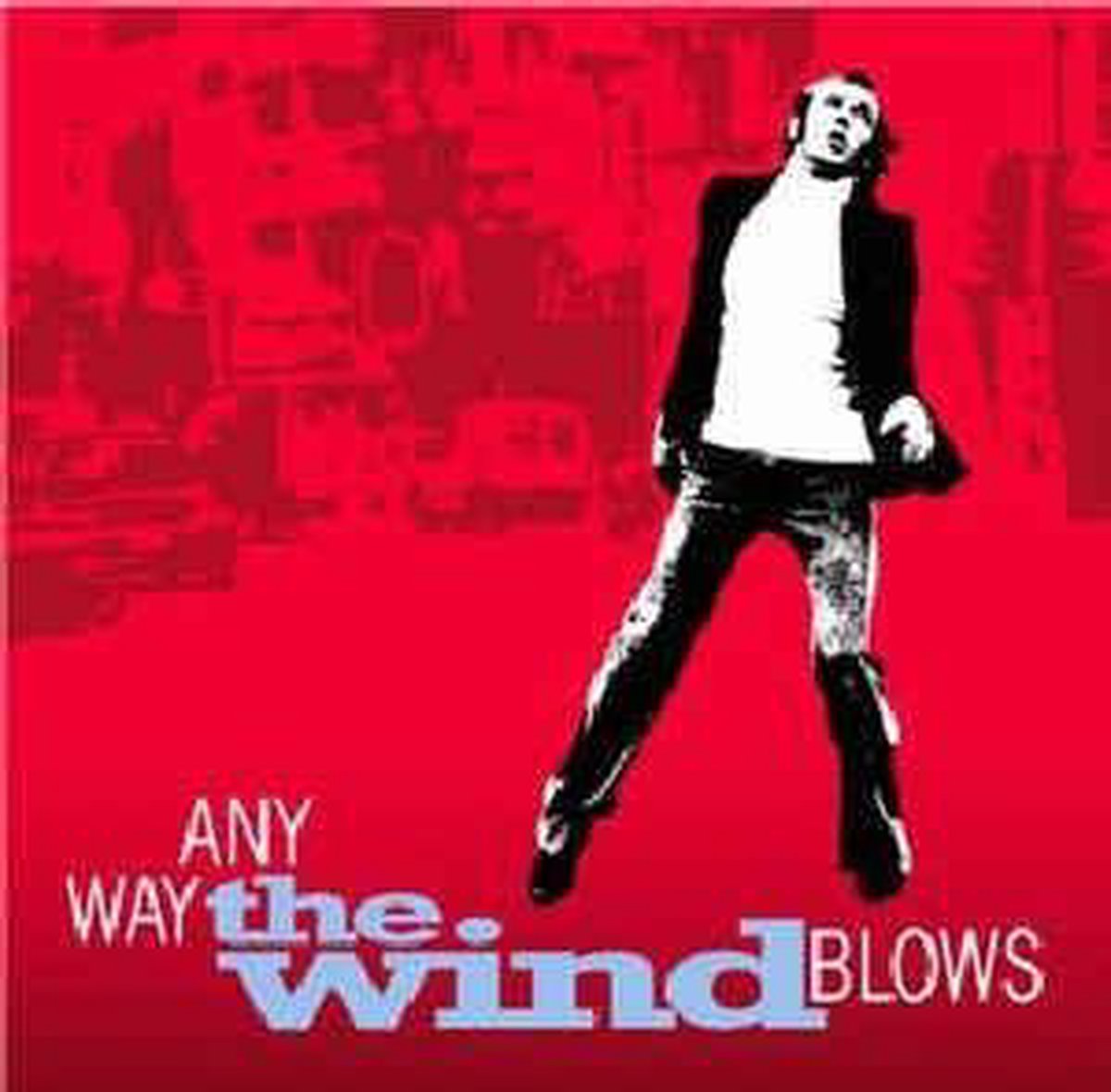 Any Way The Wind Blows Safe Spots Original Soundtrack - Any Way The Wind Blows, Original Soundtrack | CD