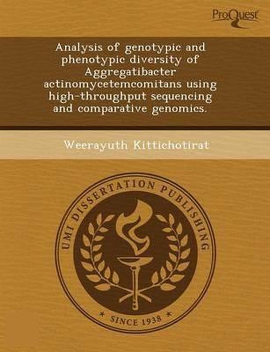 Analysis of Genotypic and Phenotypic Diversity of Aggregatibacter ...