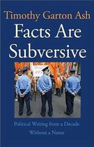 Facts are Subversive