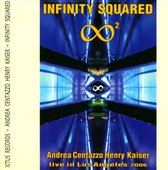 Infinity Squared: Live In Los Angeles 2006