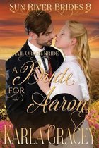 Mail Order Bride - A Bride for Aaron