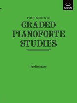 Graded Pianoforte Studies (ABRSM)- Graded Pianoforte Studies, First Series, Preliminary