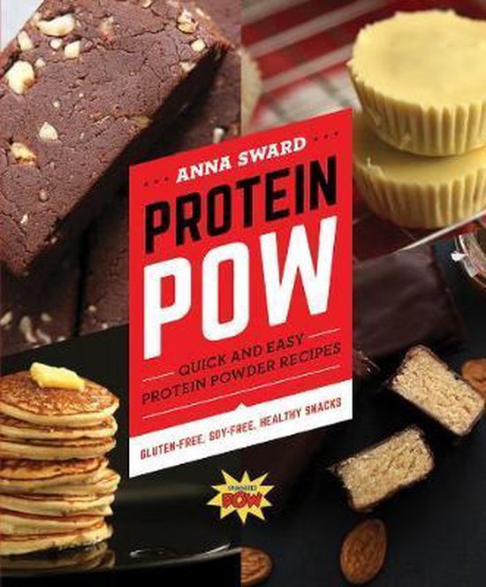 Protein Pow - Quick and Easy Protein Powder Recipes - cover
