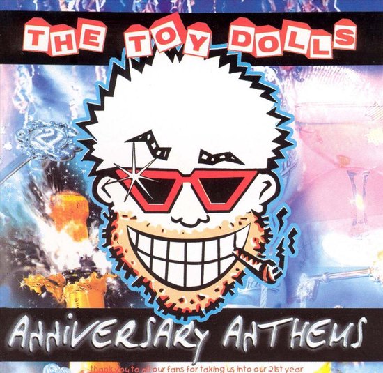 Anniversary Anthems, Toy Dolls CD (album) Muziek