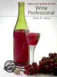 Sales and Service for the Wine Professional