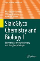 Topics in Current Chemistry 366 - SialoGlyco Chemistry and Biology I