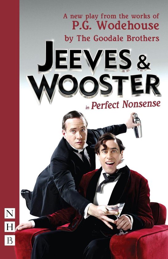 Jeeves & Wooster in 'Perfect Nonsense' (NHB Modern Plays) - cover
