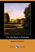The Old Road to Paradise (Dodo Press)