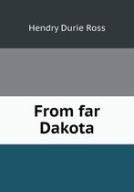 From Far Dakota