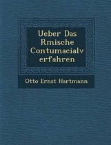 Ueber Das R Mische Contumacialverfahren