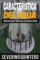 Caracteristica del agua