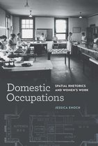 Studies in Rhetorics and Feminisms - Domestic Occupations
