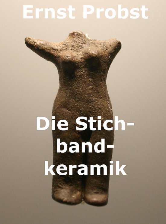Die Stichbandkeramik - cover