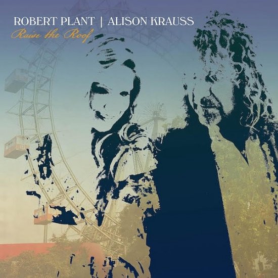 Robert Plant & Alison Krauss - Raise The Roof (CD)