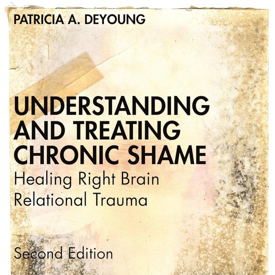 Understanding and Treating Chronic Shame - cover