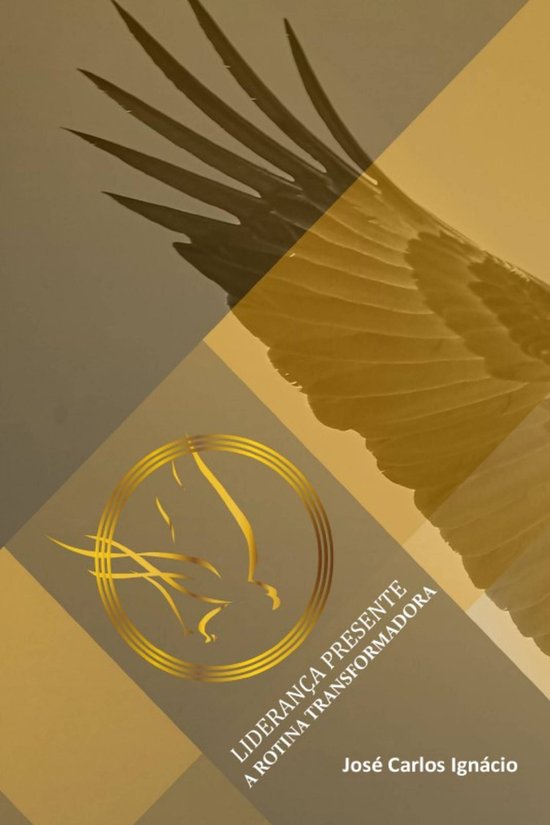 LIDERANÇA PRESENTE : A ROTINA TRANSFORMADORA - cover