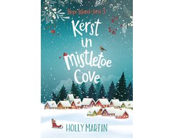 Hope Island 3 - Kerst in Mistletoe Cove