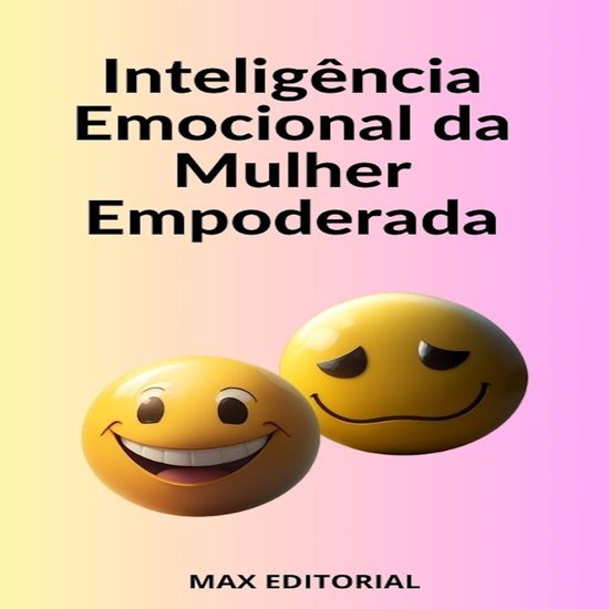 Inteligência Emocional da Mulher Empoderada - cover