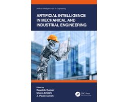 Artificial Intelligence AI in Engineering- Artificial Intelligence in Mechanical and Industrial Engineering