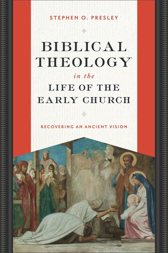 Biblical Theology in the Life of the Early Church - cover