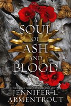 Blood and Ash-A Soul of Ash and Blood