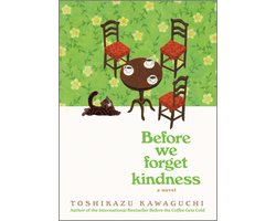 Before We Forget Kindness