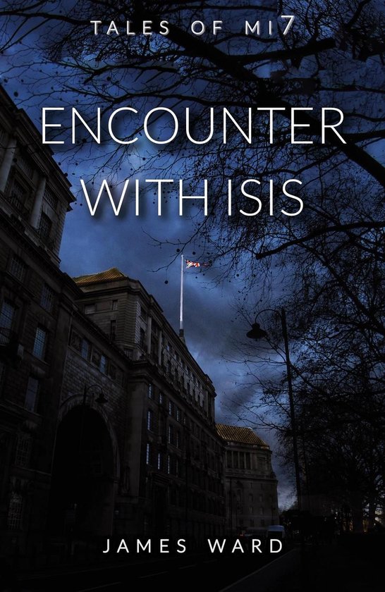 Tales of MI7 6 - Encounter With ISIS - cover